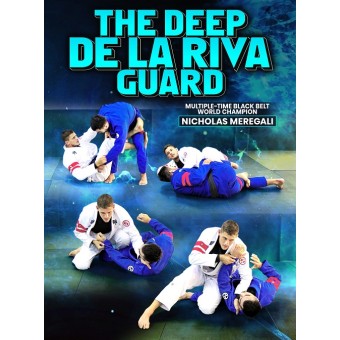 The Deep De La Riva Guard by Nicholas Meregali