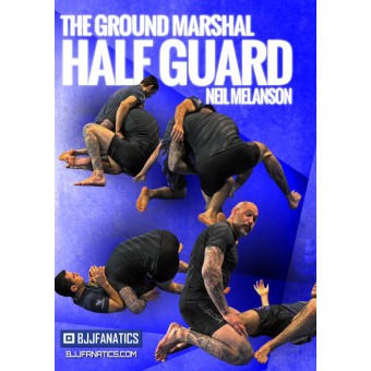 The Ground Marshal Half Guard 4 DVD Neil Melanson