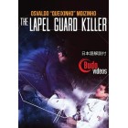 The Lapel Guard Killer-Osvaldo Queixinho Moizinho
