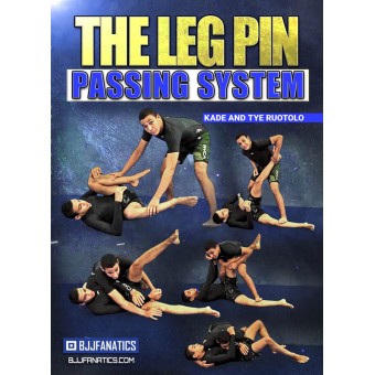 The Leg Pin Passing System by Kade and Tye Ruotolo