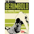 The Original Berimbolo-Samuel Braga