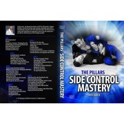 The Pillars Side Control Mastery by Stephen Whittier