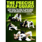 The Precise Half Guard by Lucas Lepri