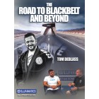 The Road To Black Belt and Beyond by Tom DeBlass