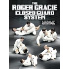 The Roger Gracie Closed Guard System by Roger Gracie