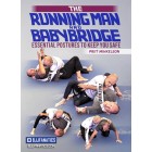 The Running Man and The Baby Bridge Essential Postures To Keep You Safe by Priit Mihkelson