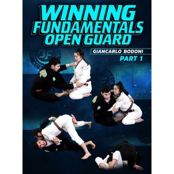 Winning Fundamentals: Open Guard by Giancarlo Bodoni