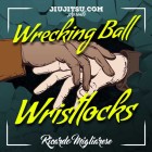 Wrecking Ball Wristlocks-Ricardo Migliarese
