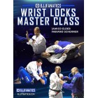 Wrist Locks Masterclass by Jamico Elder and Fabiano Scherner