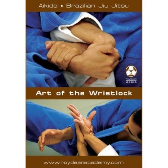 Art of Wristlock-Roy Dean