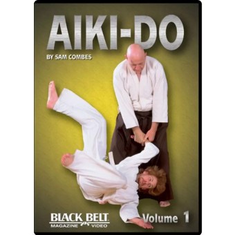 Aikido Volume 1 by Sam Combes Aikido Volume 1 by Sam Combes