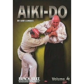 Aikido Volume 4 by Sam Combes Aikido Volume 4 by Sam Combes