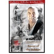 Makoto Aikido Special Basics of the Bokken by Shihan Larry Reynosa Makoto Aikido Special Basics of the Bokken by Shihan Larry Reynosa