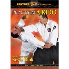 Practical Aikido 5 Volumes by Kevin Blok