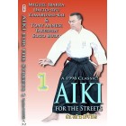 Aiki for the Streets by Miguel Ibarra and Tony Annesi