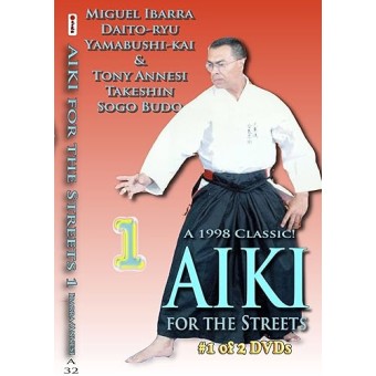Aiki for the Streets by Miguel Ibarra and Tony Annesi