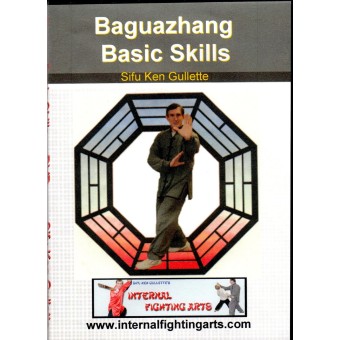 Baguazhang Basic Skills by Sifu Ken Gullette