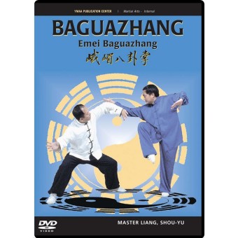 Baguazhang Emei Baguazhang by Master Shou Yu Liang