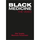 Black Medicine The Video: Vital Targets Maximum Punishment by Peyton Quinn