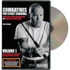Combatives for Street Survival Vol 1 by Kelly McCann Jim Grover
