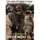 Defendu WW2 Combatives Vol 2 by Tommy Joe Moore