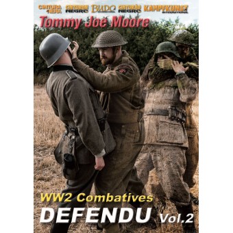 Defendu WW2 Combatives Vol 2 by Tommy Joe Moore