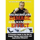 Minimum Damage Maximum Effect by Kelly Mccann Aka Jim Grover