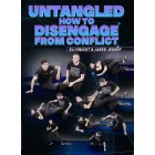 Untangled: How To Disengage From Conflict by Eli Knight and Jared Jessup