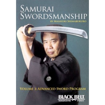 Samurai Swordmanship Vol. 3: Advanced Sword Program-Masayuki Shimabukuro