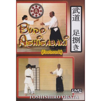 Budo Ashisabaki Footwork by Toshishiro Obata