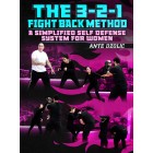 The 3-2-1 Fight Back Method by Ante Dzolic