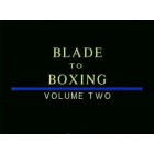 Blade To Boxing Vol 2 by Ted Lucaylucay