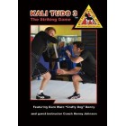Kali Tudo 3 The Striking Game by Dog Brothers Martial Arts