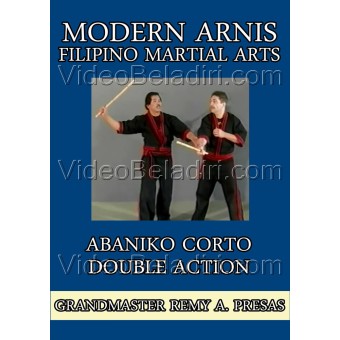 Modern Arnis Filipino Martial Arts-Abaniko Corto Double Action-Remy Presas