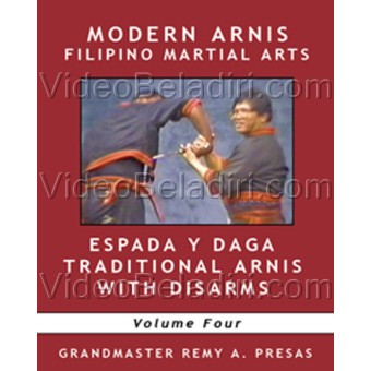 Modern Arnis Filipino Martial Arts-Espada Y Daga Traditional Arnis with Disarms-Remy Presas