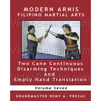 Modern Arnis Filipino Martial Arts-Two Cane Continues Disarming Techniques and Empty Hand Translation-Remy Presas