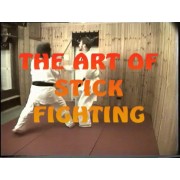 The Art of Stick Fighting by Mike Finn Sensei