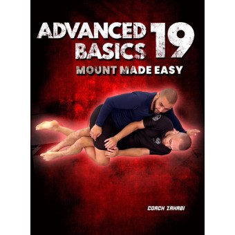 Advanced Basics Vol 19 Mount Made Easy by Firas Zahabi