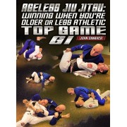 Ageless Jiu Jitsu Winning When You're Older or Less Athletic Top Game Gi by John Danaher