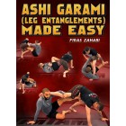 Ashi Garami Leg Entanglements Made Easy by Firas Zahabi
