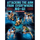 Attacking The Arm From Everywhere No Gi by Mica Galvao