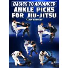 Basics To Advanced Ankle Picks For JiuJitsu by Aaron Benzrihem