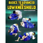 Basics To Advanced: The Low Knee Shield by Aaron Benzrihem