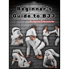 Beginners Guide To BJJ by Joanna Ziobronowicz