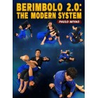 Berimbolo 2.0: The Modern System by Paulo Miyao