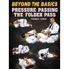 Beyond The Basics Pressure Passing The Folder Pass by Thomas Lisboa