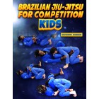 Brazilian Jiu Jitsu For Competition Kids by Devhonte Johnson