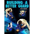 Building a Better Guard by Italo Moura