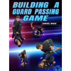 Building A Guard Passing Game by Samuel Nagai