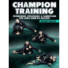 Champion Training by Melqui Galvao